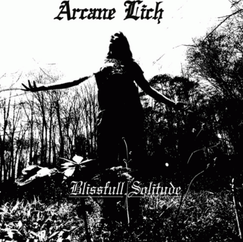 Arcane Lich : Blissfull Solitude